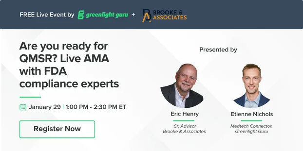 Are you ready for QMSR? Live AMA with FDA compliance experts