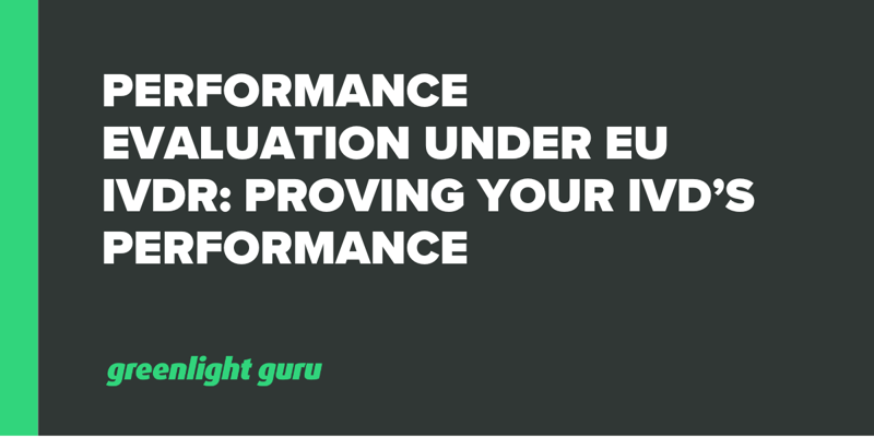 Performance Evaluation Under EU IVDR Proving Your IVD’s Performance