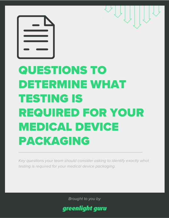 Questions to Determine What Testing is Required for Your Medical Device Packaging