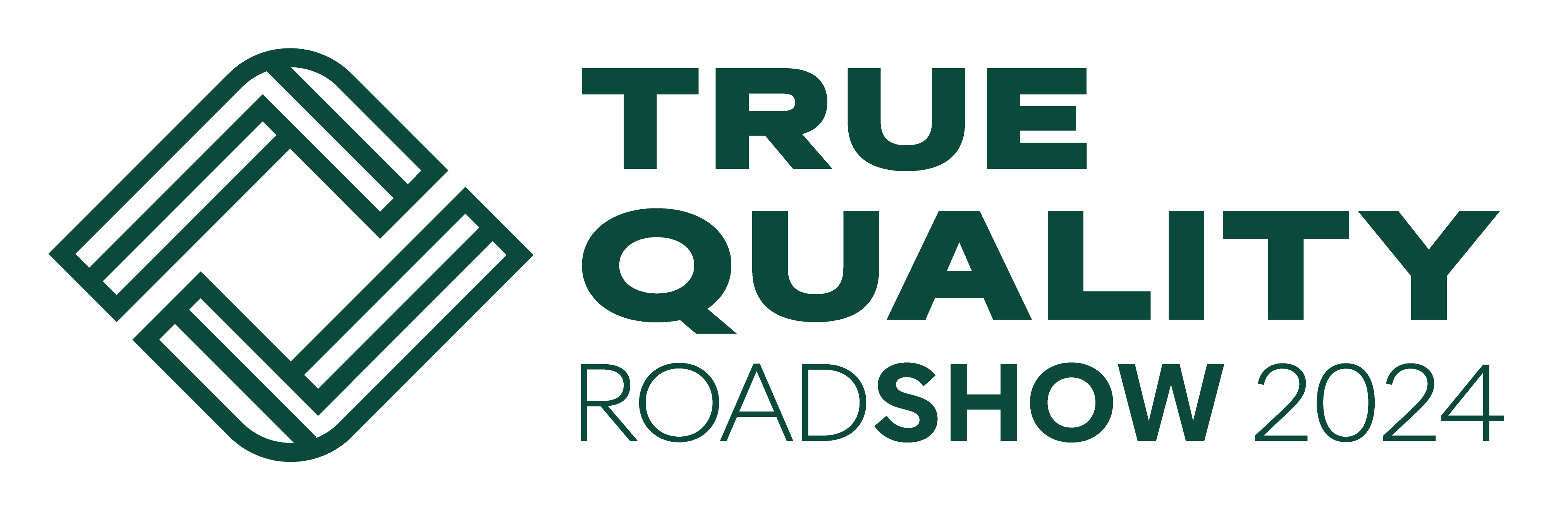 True Quality Roadshow 2024