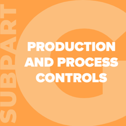 21-cfr-part-820-subpart-g-production-and-process-controls