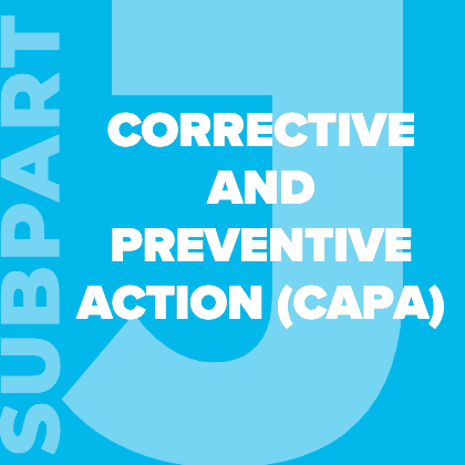 21-cfr-part-820-subpart-j-corrective-and-preventive-action-capa