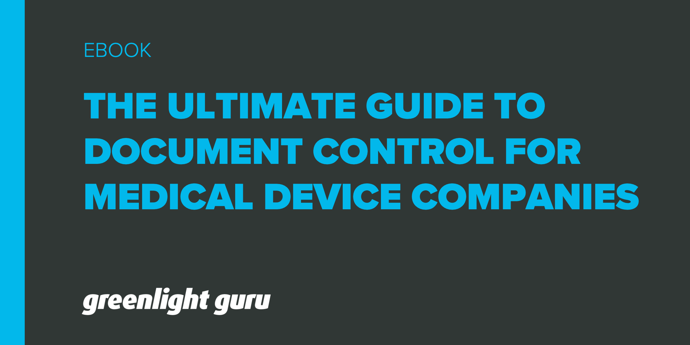 UG-document-control-medical-device-companies