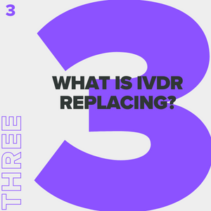 what-is-ivdr-replacing