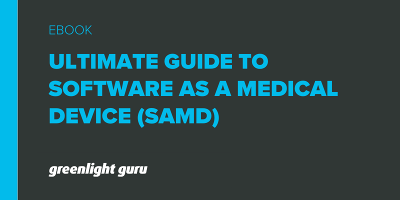 Ultimate Guide to Software as a Medical Device (SaMD)