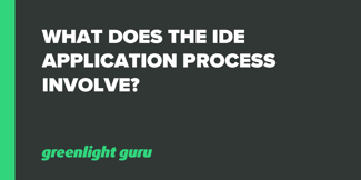 What Does the IDE Application Process Involve? - Featured Image