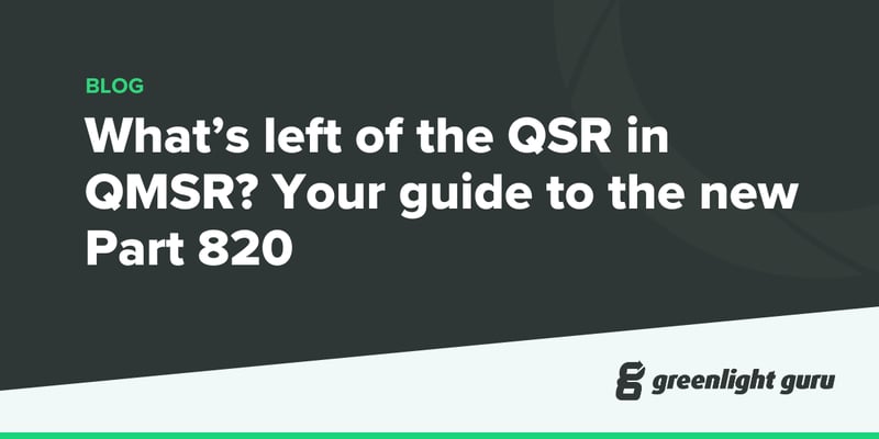Whats left of the QSR in QMSR Your Guide to the new Part 820