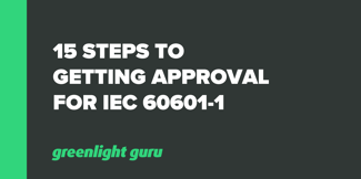 15 Steps to Getting Approval for IEC 60601-1 (Staging) - Featured Image