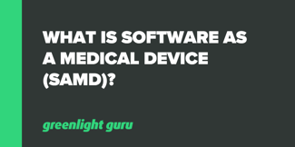 What is Software as a Medical Device (SaMD)? - Featured Image