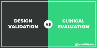 Design Validation vs. Clinical Evaluation: What’s the Difference? - Featured Image