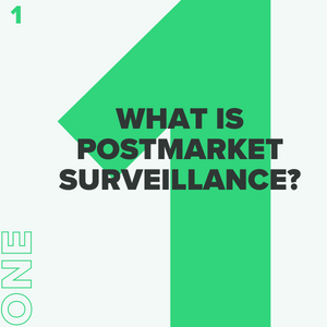 What is postmarket surveillance