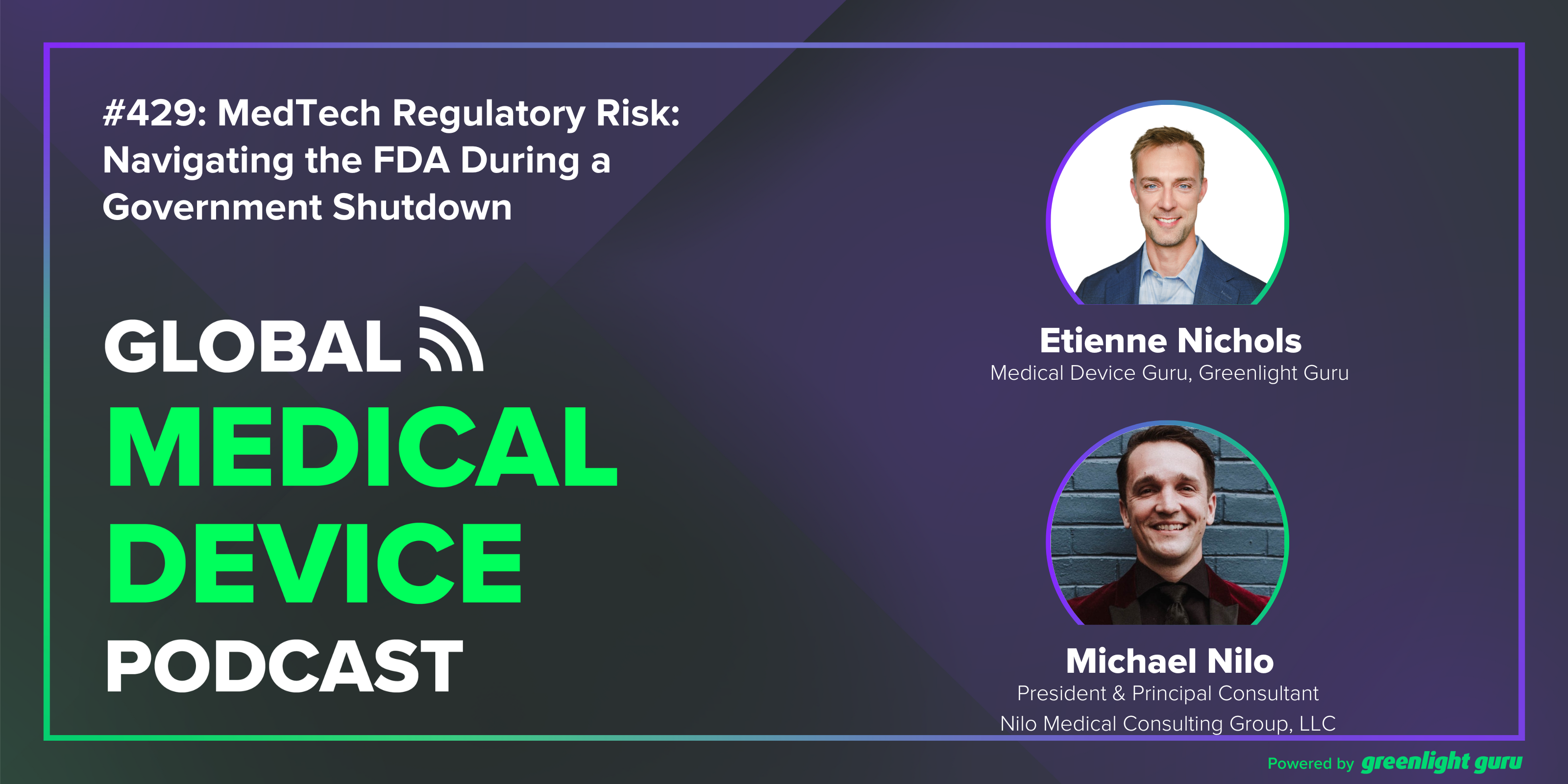 #429: MedTech Regulatory Risk: Navigating the FDA During a Government Shutdown
