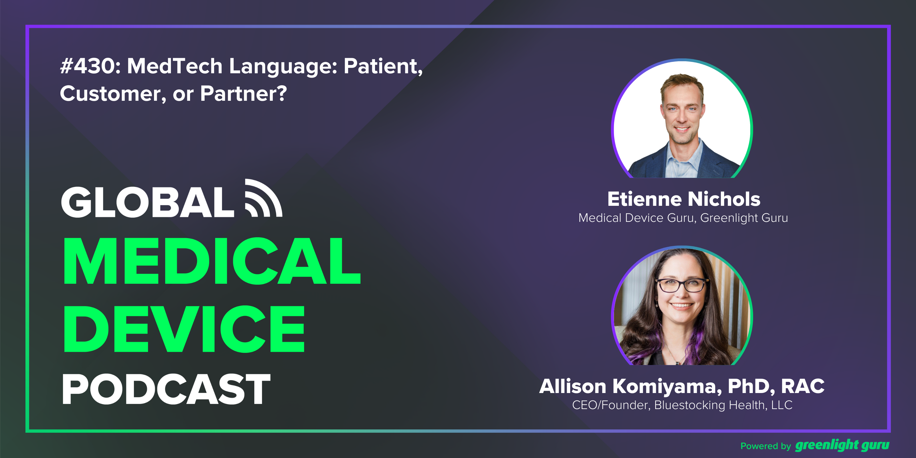 #430: MedTech Language: Patient, Customer, or Partner?