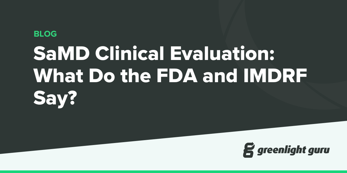 SaMD Clinical Evaluation: What Do the FDA and IMDRF Say?