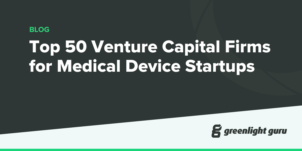 Top 50 Venture Capital Firms for Medical Device Startups