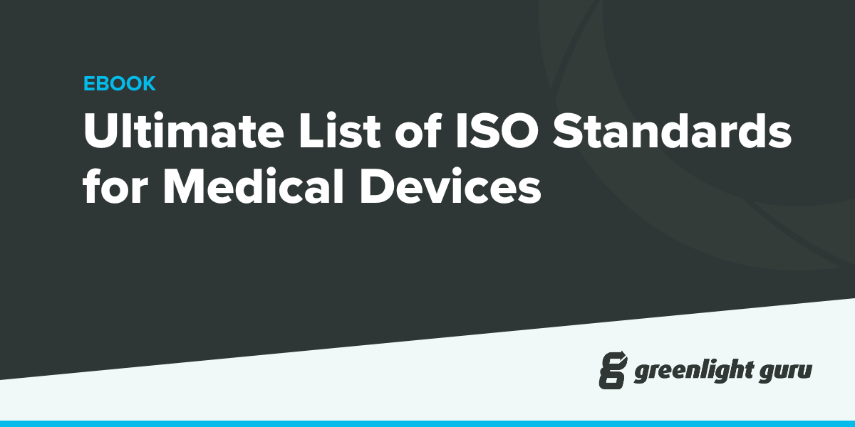 ISO Standards for Medical Devices: Ultimate List &amp; Overview
